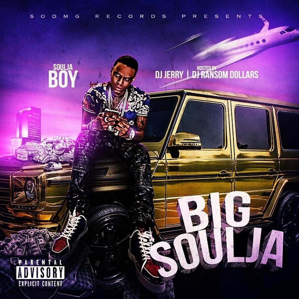 Soulja Boy Drops &#8216;Big Soulja&#8217; Mixtape