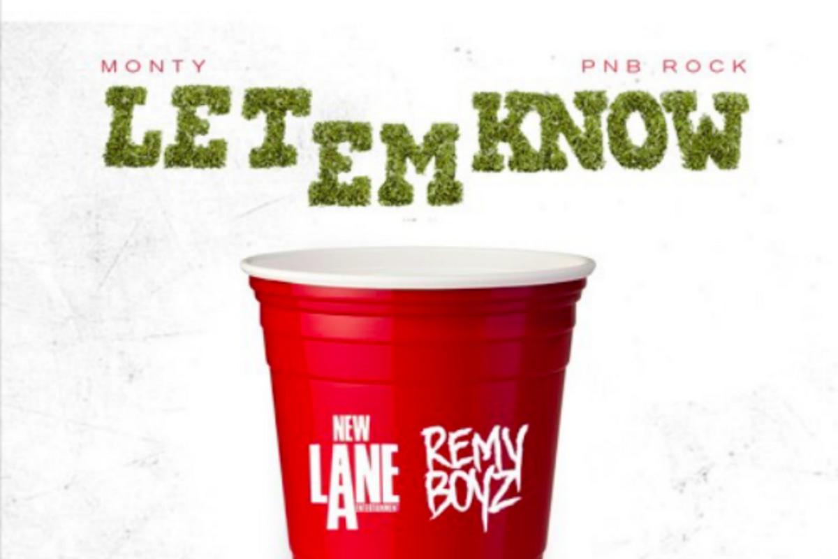 Monty Remy Remy Boy Monty Links With PnB Rock for 'Let Em Know'