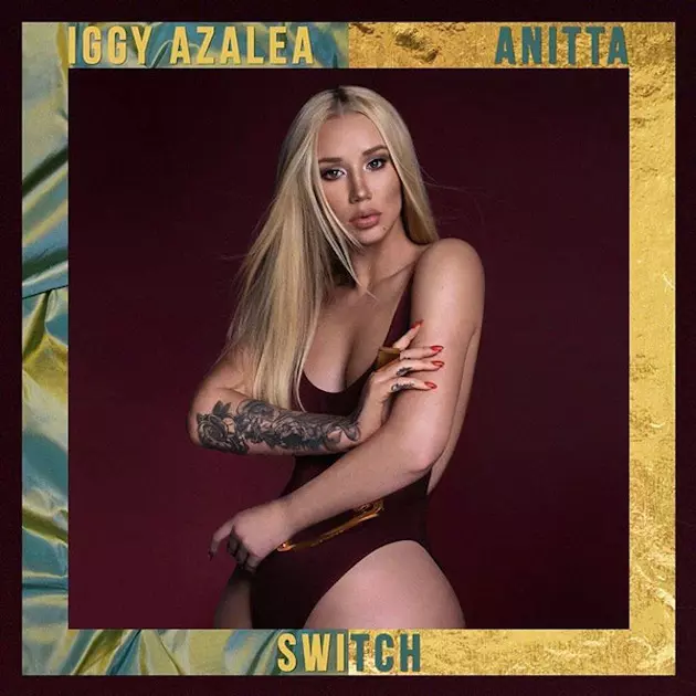 Iggy Azalea Flips the &#8216;Switch&#8217; on New Song Featuring Anitta
