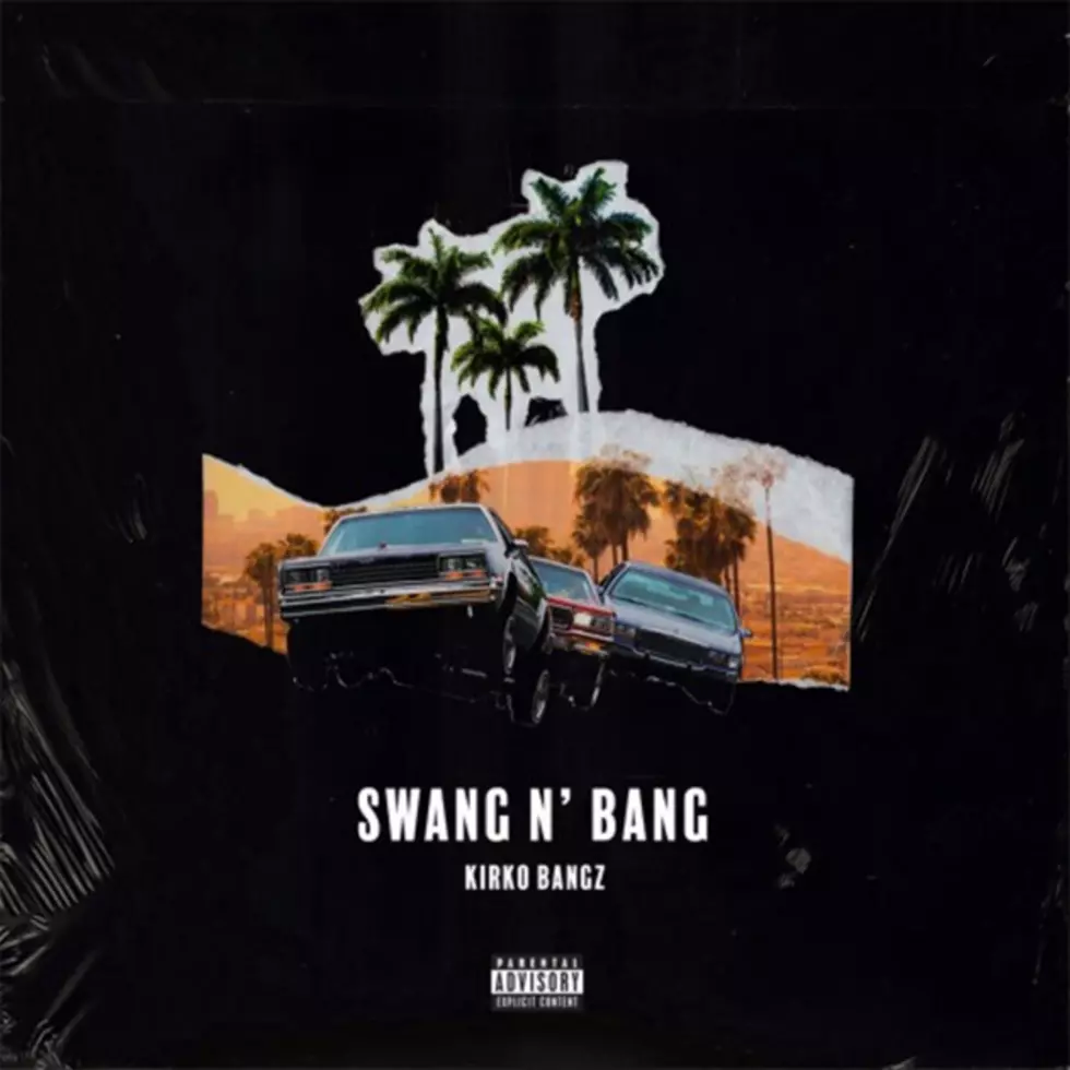 Kirko Bangz Rides in Style on New Song &#8220;Swang N&#8217; Bang&#8221;