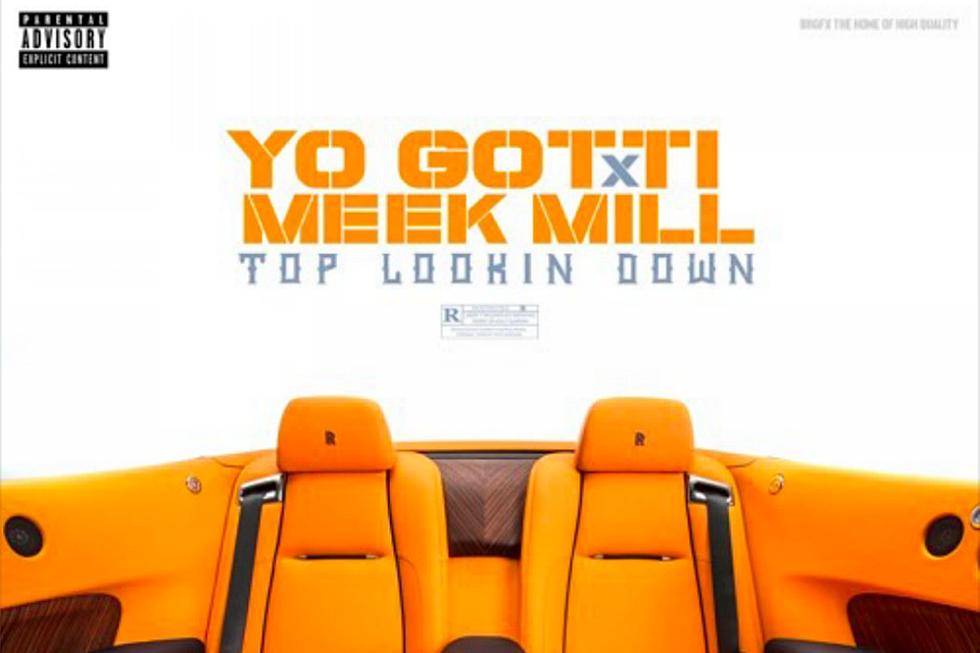 Yo Gotti and Meek Mill Link Up on New Song 'Top Looking Down'