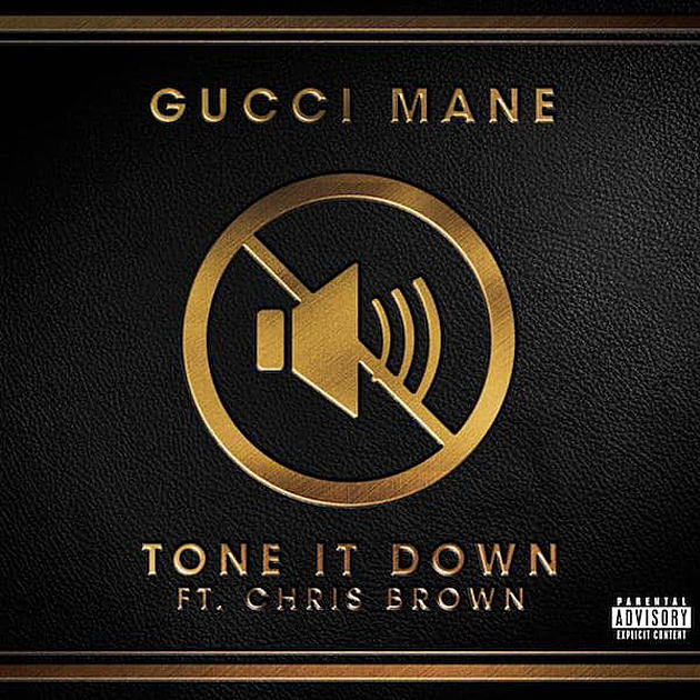 Gucci Mane and Chris Brown Brag About Their Rich Life on New Song &#8220;Tone It Down&#8221;