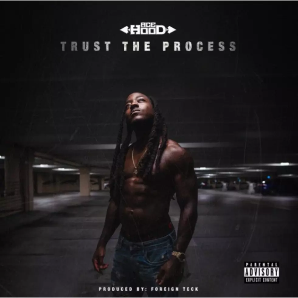 Stream Ace Hood&#8217;s New &#8216;Trust the Process&#8217; Project