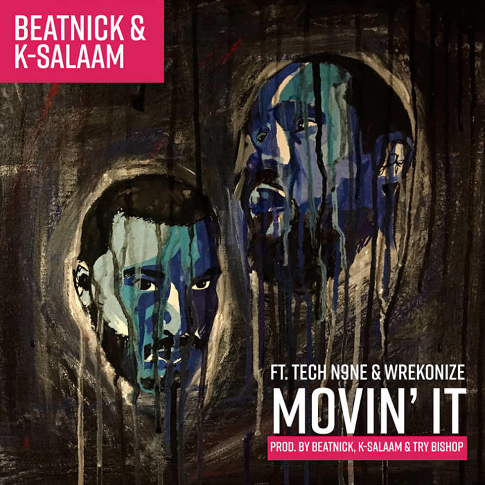 Beatnick and K-Salaam Link With Tech N9ne and Wrekonize for New Song 'Movin It'