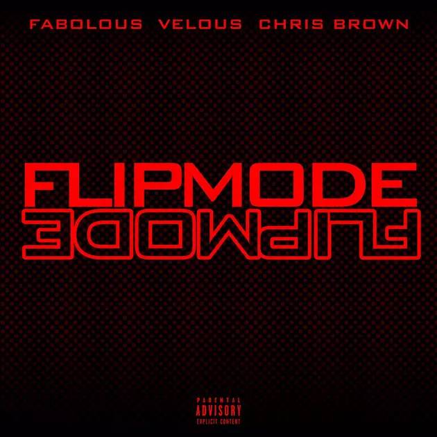 Fabolous and Chris Brown Hop on Velous&#8217; “Flipmode&#8221; for the Remix