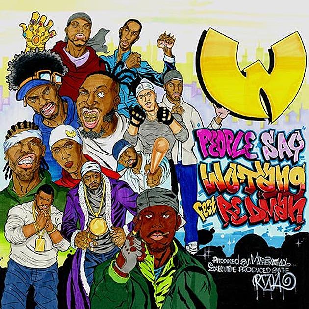 Wu-Tang Clan Have a New Album on the Way, Drop “People Say” With Redman