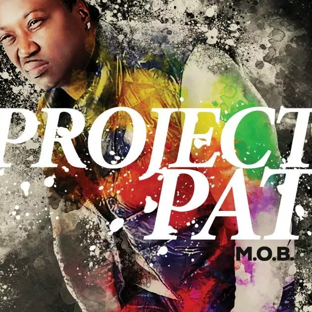Project Pat Drops ‘M.O.B.’ Album Featuring Young Dolph and Juicy J