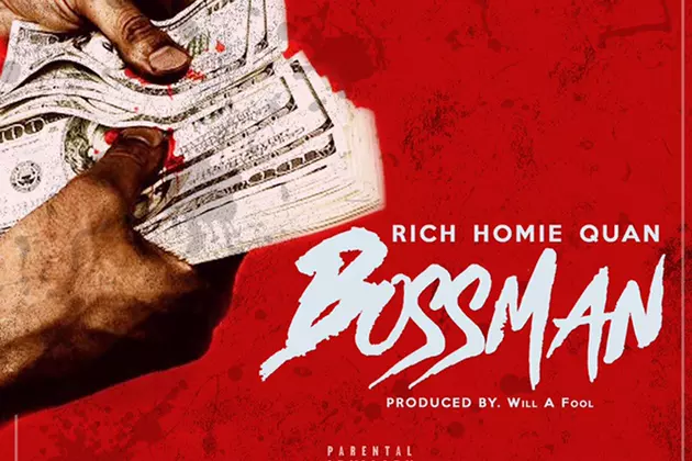Rich Homie Quan Is Still a &#8220;Bossman&#8221; on New Song