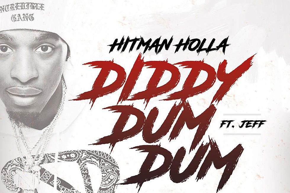 Hitman Holla Drops New Song ''Diddy Dum Dum'' With Jeff