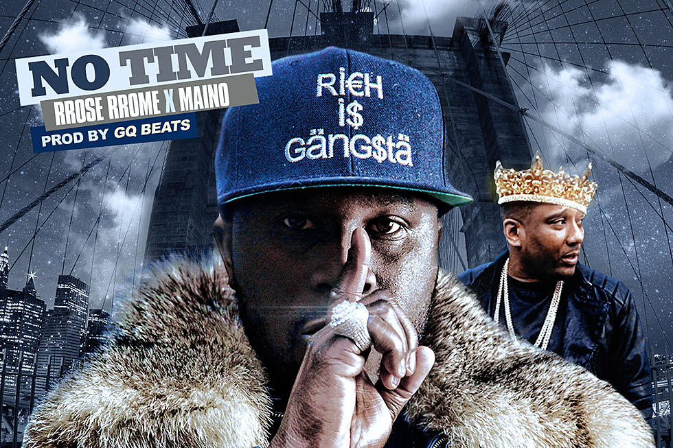 Maino and RRose RRome Call Out Rappers in New Song ''No Time''