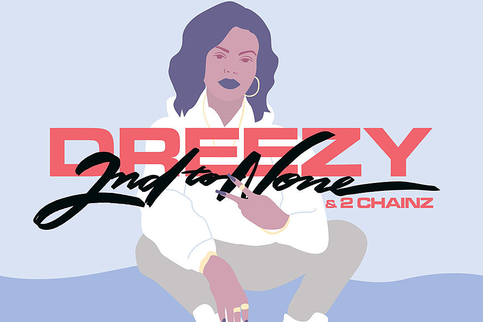 Dreezy and 2 Chainz Flex on New Song ''2nd to None''