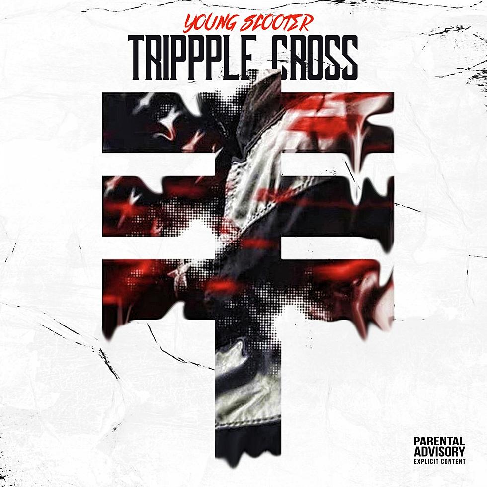 Young Scooter Releases &#8216;Trippple Cross&#8217; Album Featuring Future, Young Thug and More