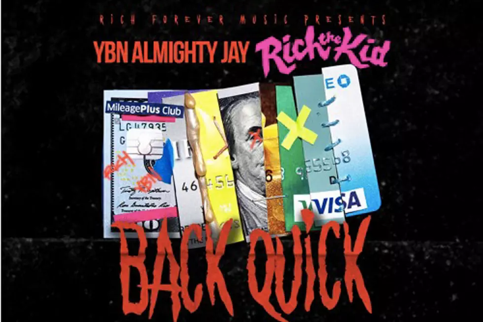 YBN Almighty Jay and Rich The Kid Link Up on ''Back Quick''