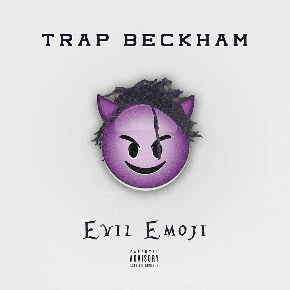 Trap Beckham Drops &#8216;Evil Emoji&#8217; Mixtape