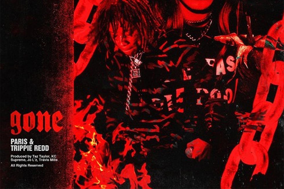 Trippie Redd Teams Up With Paris on New Song "Gone"