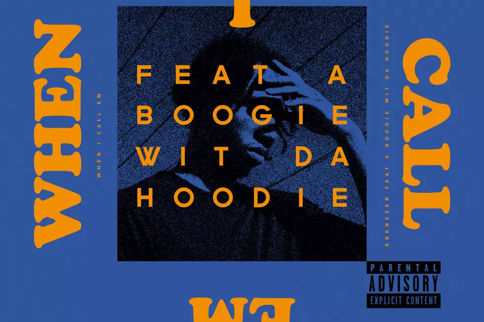 A Boogie Wit Da Hoodie Hops on Ebenezer's "When I Call Em"