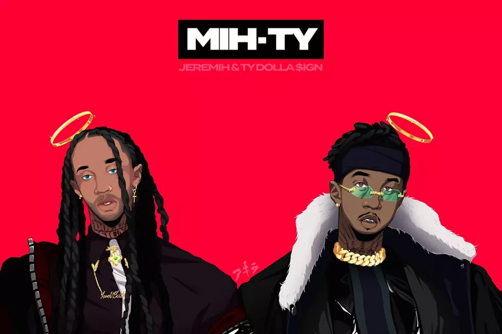 Ty Dolla Sign and Jeremih &#8216;Mih-Ty&#8217; Album: Listen to New Tracks Featuring Wiz Khalifa, French Montana and More
