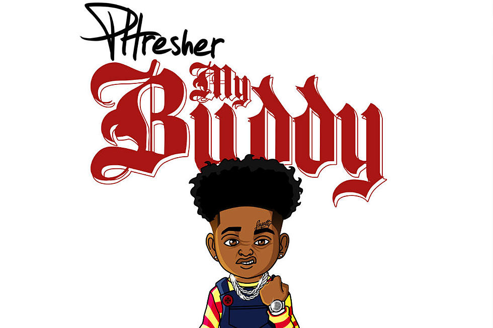 Phresher &#8220;My Buddy&#8221;: Listen to New Song