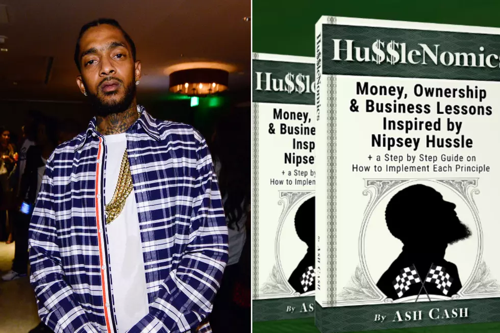 Nipsey Hussle&#8217;s Financial Lessons Compiled in Unofficial Business Self-Help Book