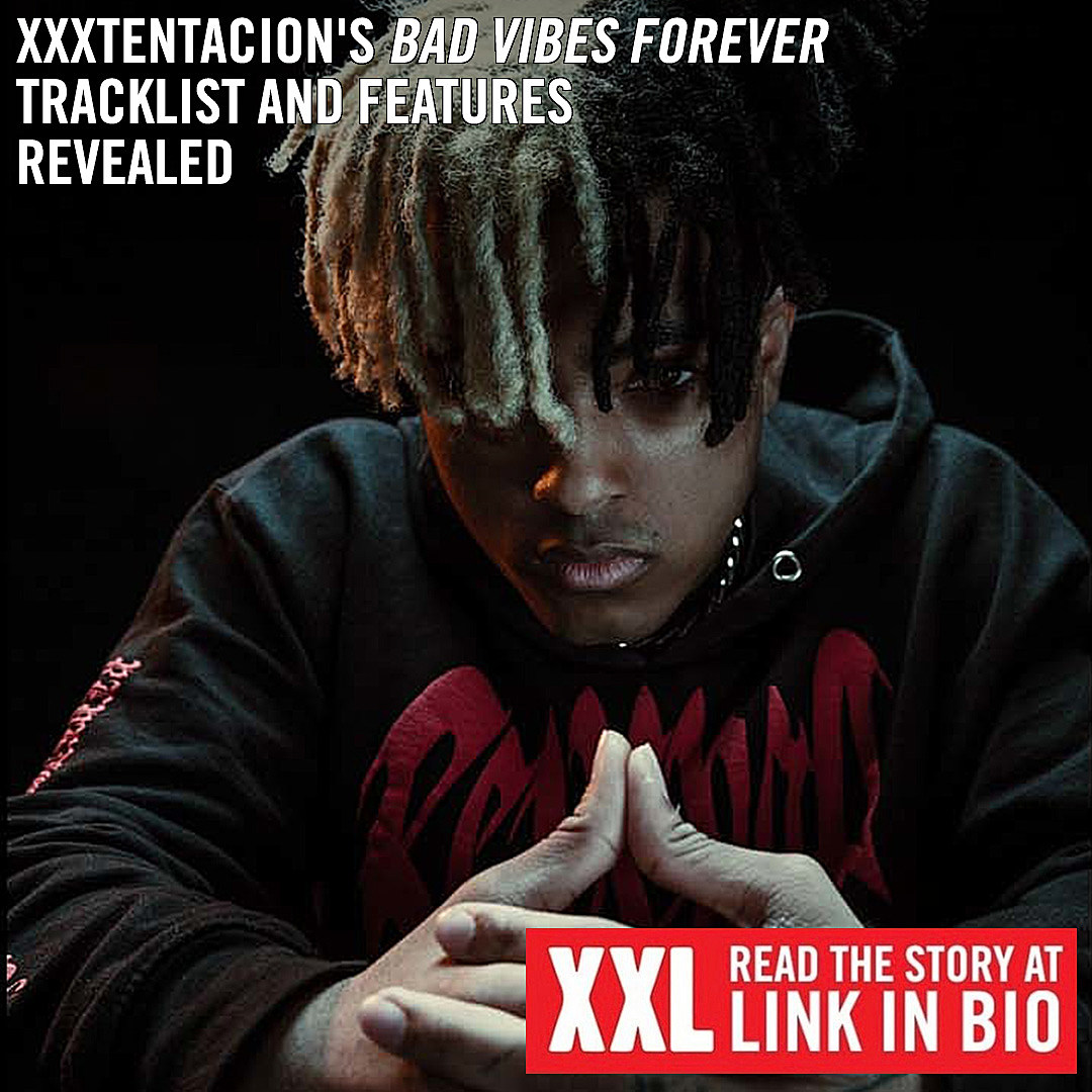Xxxtentacion Bad Vibes Forever Roblox Id Xxxtentacion S Bad Vibes Forever Tracklist And Features Revealed Xxl
