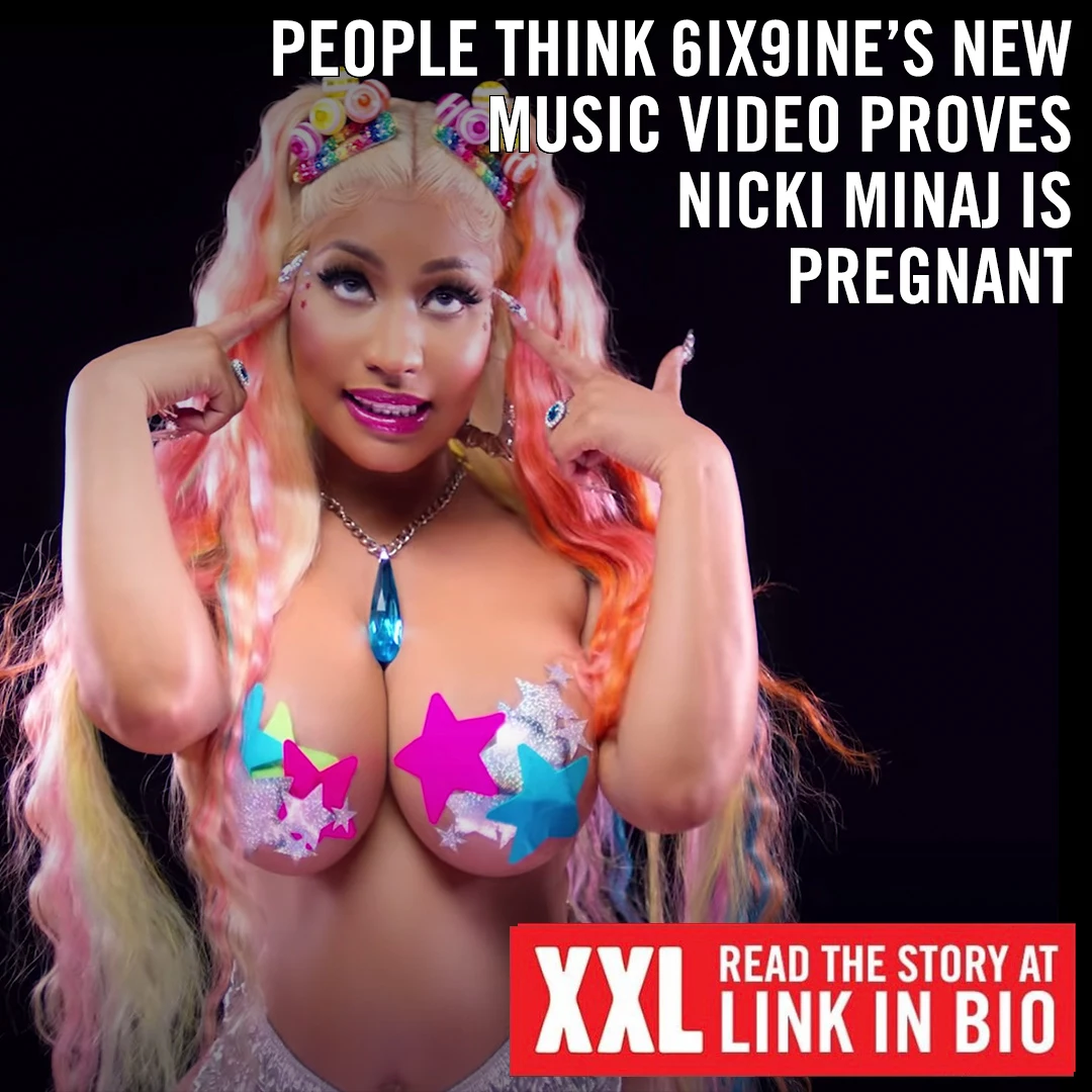 People Think 6ix9ines New Video Proves Nicki Minaj Is Pregnant image picture