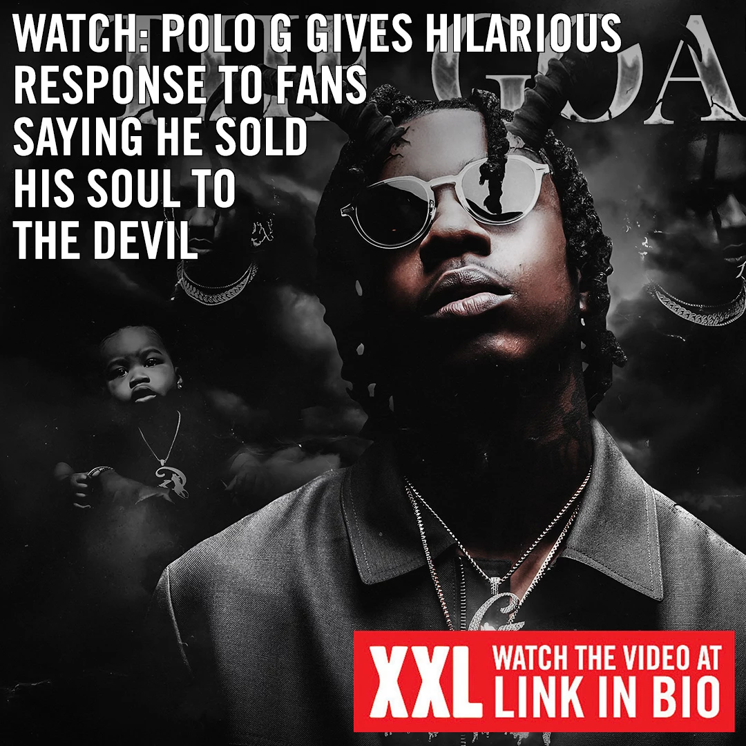 Polo G Responds to Fans Saying He Sold His Soul to the Devil - XXL