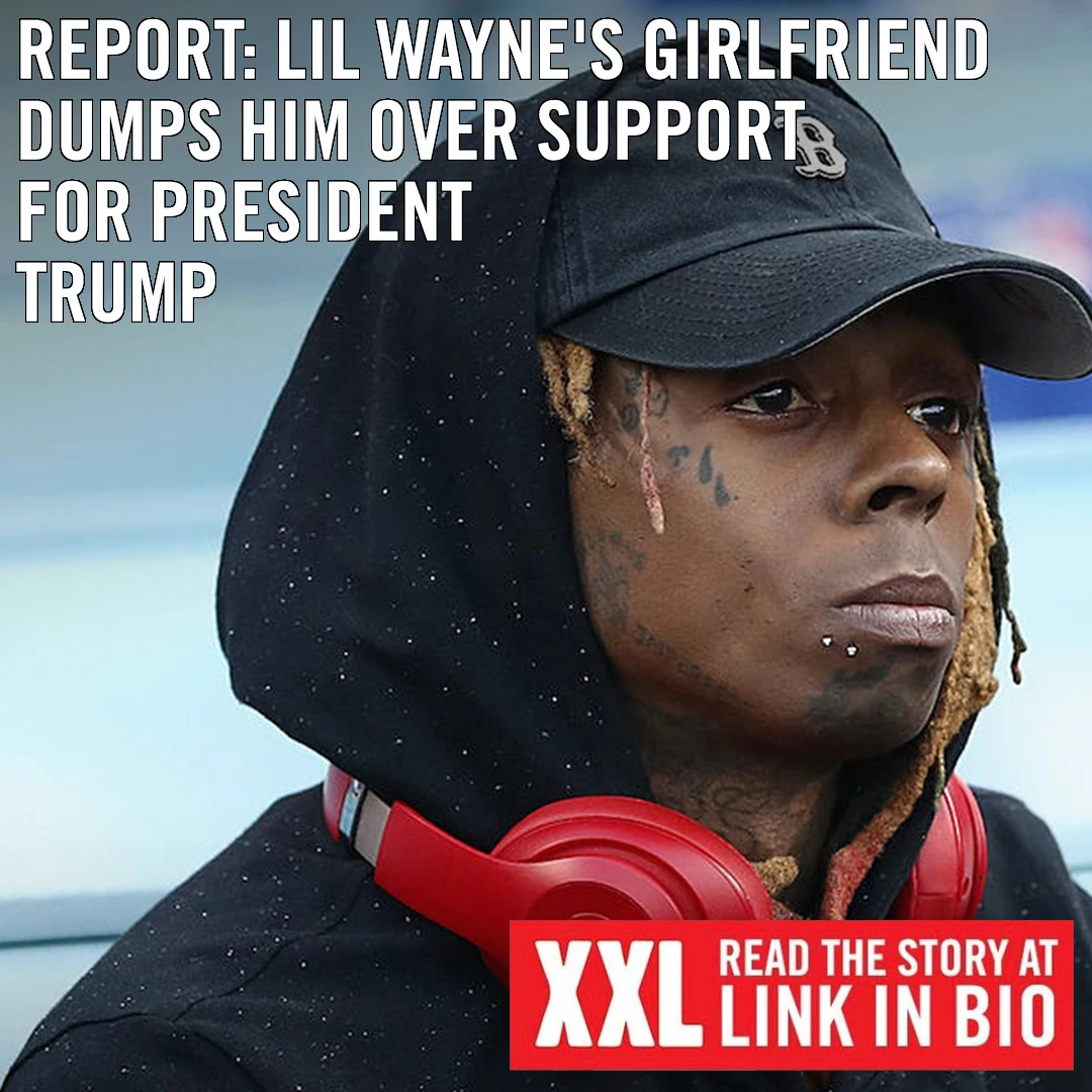 Lil Waynes Girlfriend Dumps Him Over Support for President Trump
