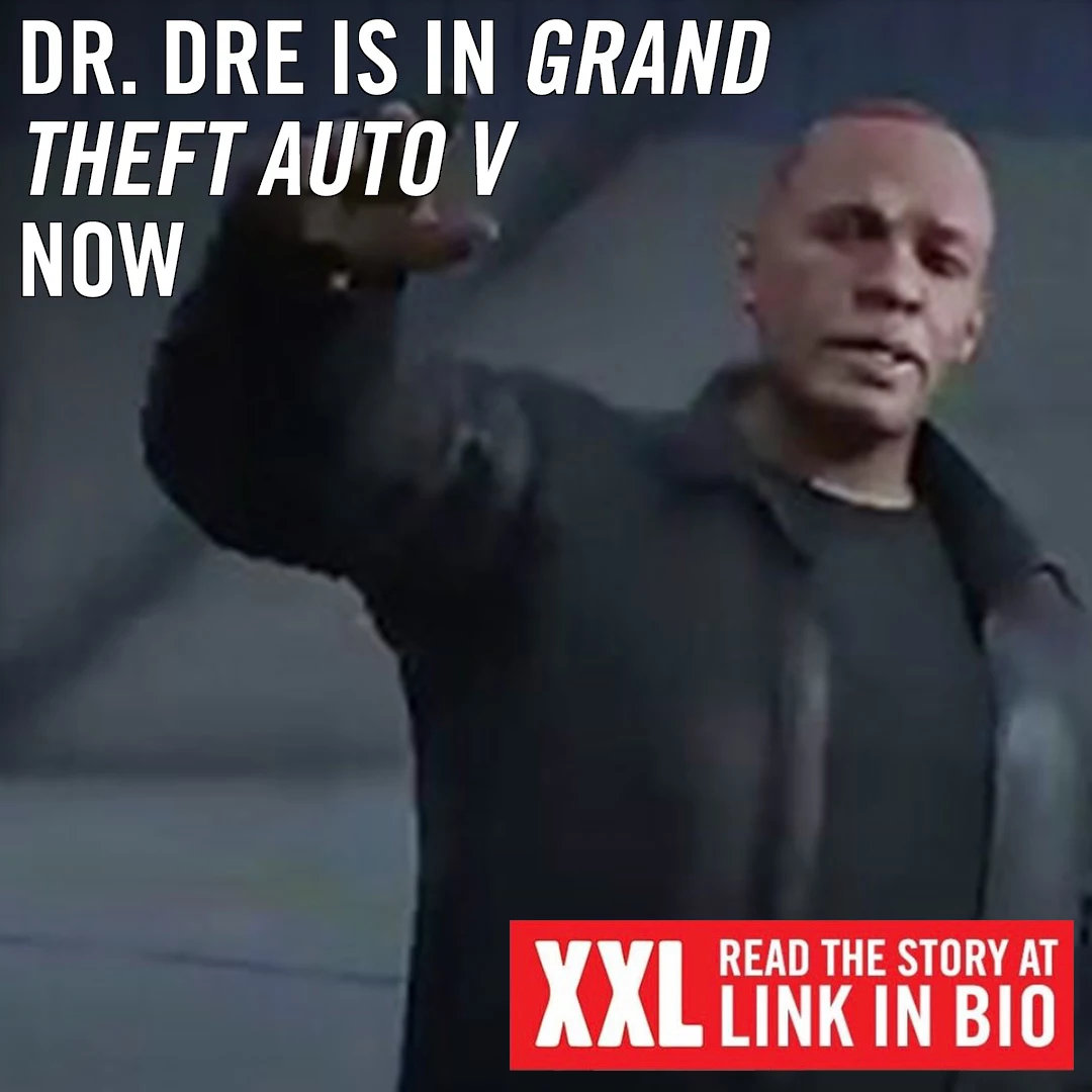 Dr. Dre Makes Surprise Special Appearance Grand Theft - XXL