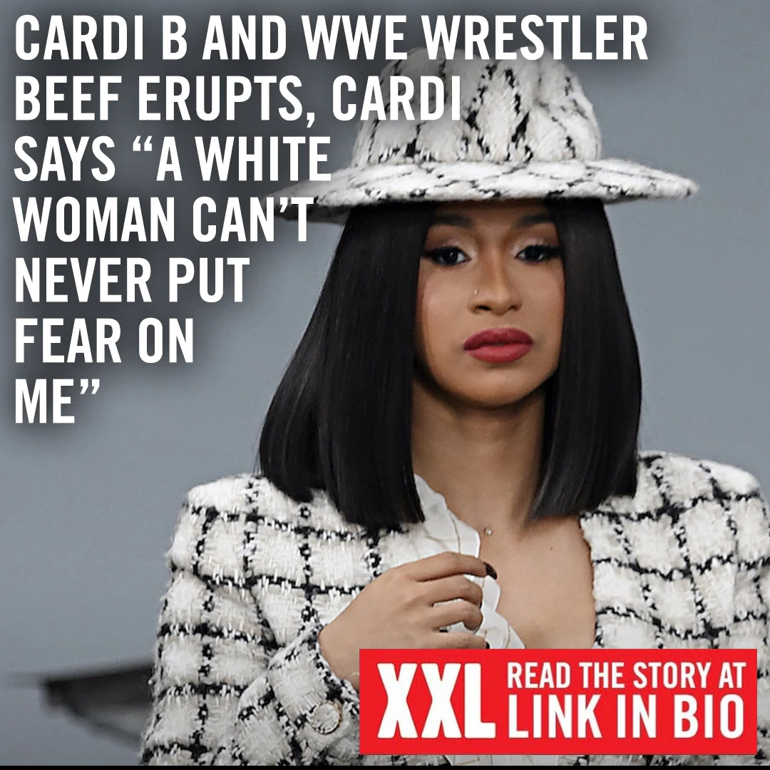 Cardi B Snaps Back At Lacey Evans 'A White Woman Can't Never Put
