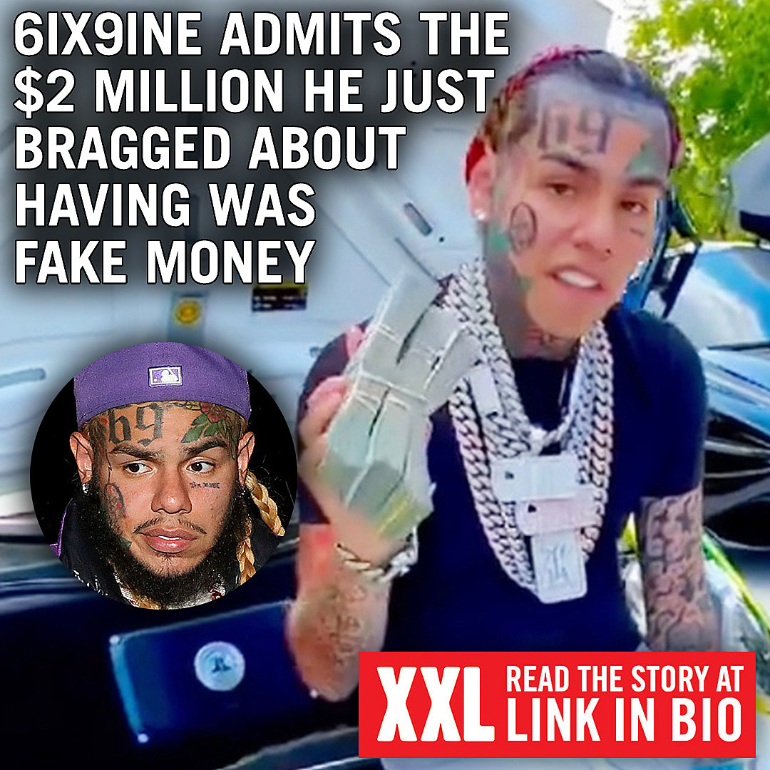6ix9ine Admits $2 Million He Bragged About in Video Was Fake - XXL