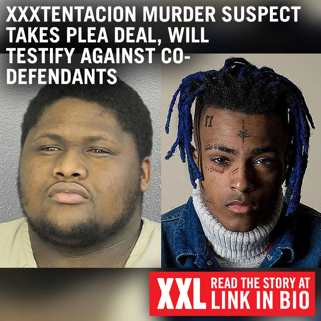 Xxx Tentacion Video Sex - XXXTentacion Murder Suspect Takes Plea Deal, Will Testify - XXL
