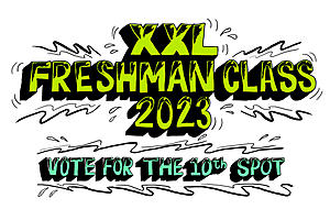 Vote for the 10th Spot in the XXL Freshman Class 2023