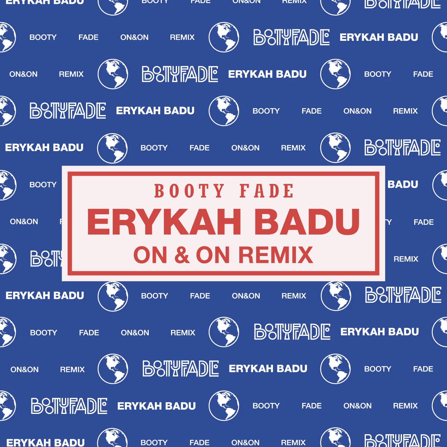 Booty Fade x Erykah Badu – On & On