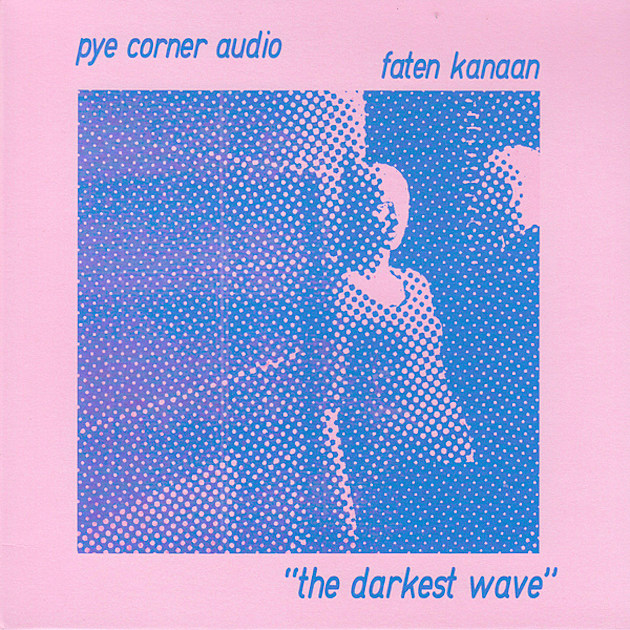 Pye Corner Audio x Faten Kanaan &#8211; The Darkest Wave
