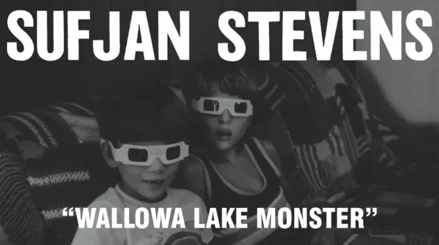 Sufjan Stevens &#8211; Wallowa Lake Monster