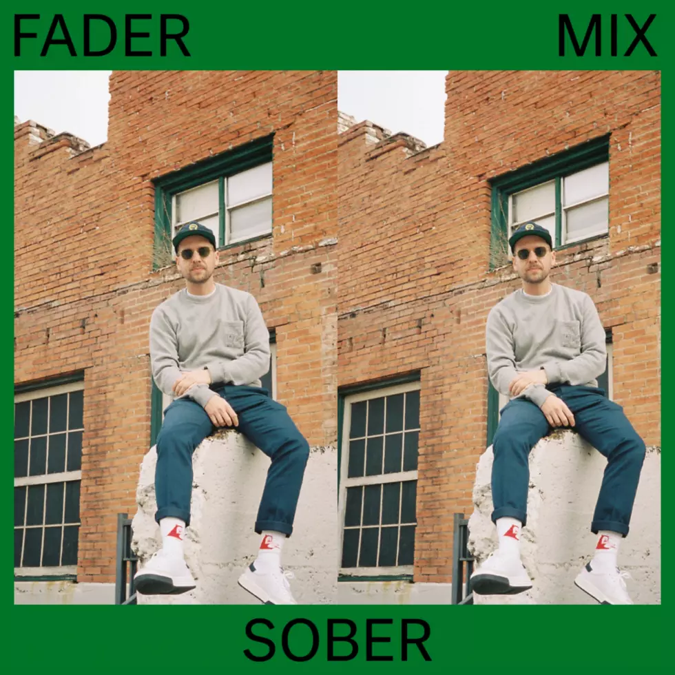 listen to Sober’s vibey FADER mix