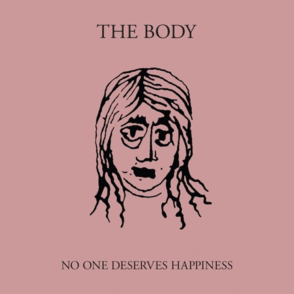 The Body announce new album &#8216;No One Deserves Happiness,&#8217; share &#8220;Shelter Is Illusory&#8221; (listen)