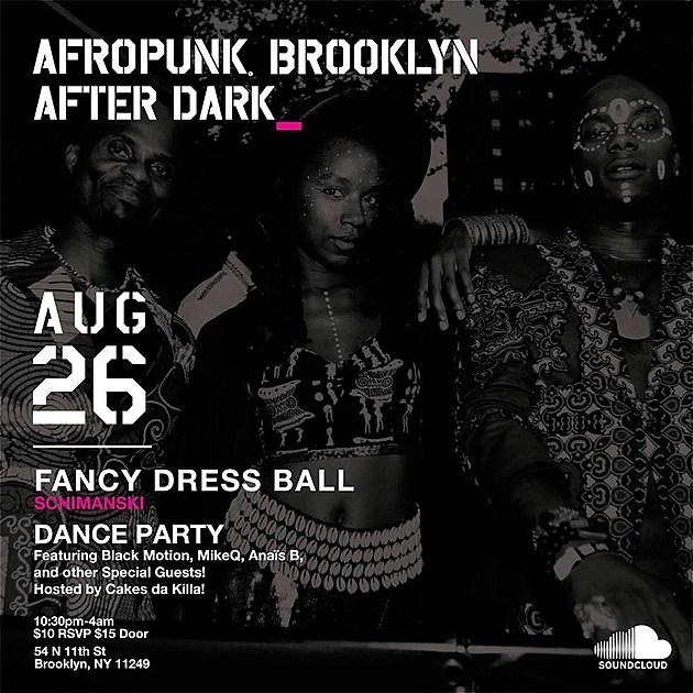 Afropunk After Dark events: Fancy Dress Ball w/ Cakes da Killa &#038; more