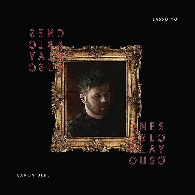 Canon Blue releasing &#8216;Lasso Yo&#8217; this week (stream &#8220;Carry My Weight&#8221;)