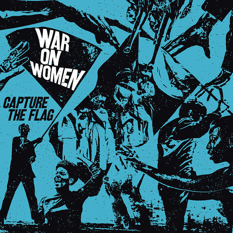 War On Women releasing new LP &#8216;Capture the Flag&#8217; ft. Kathleen Hanna, touring