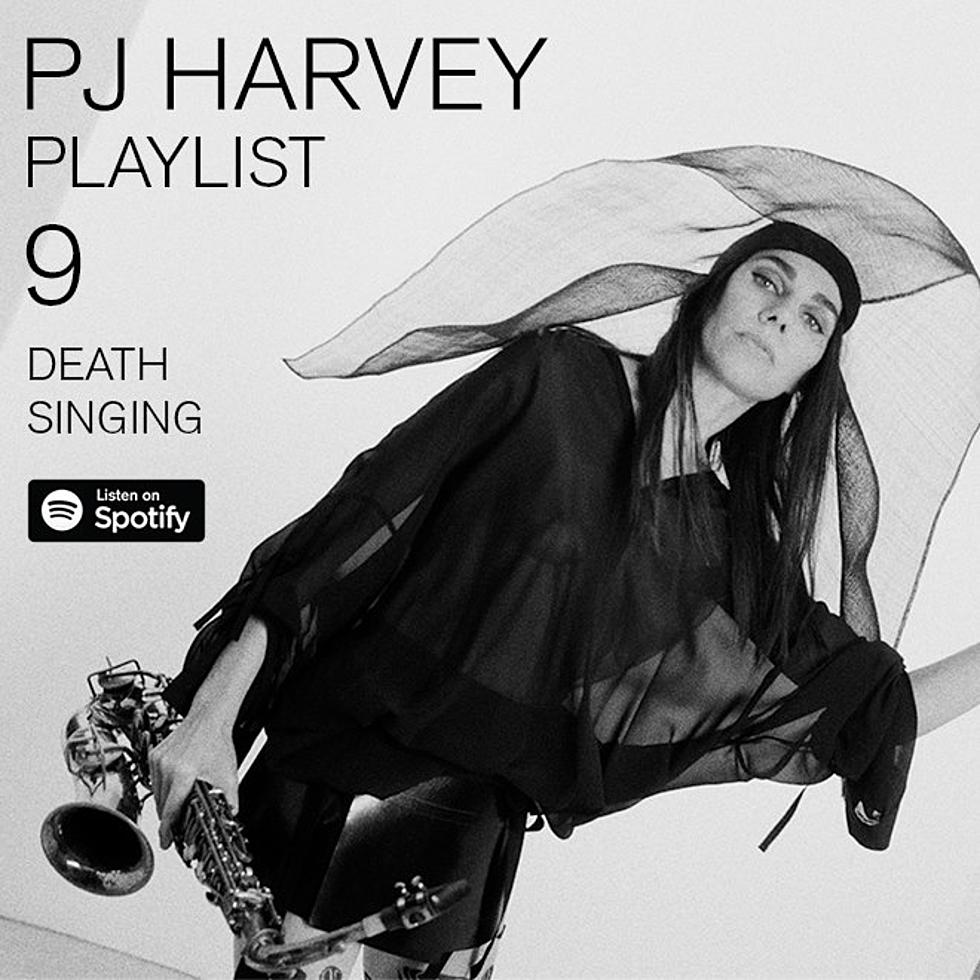 PJ Harvey made a new playlist called &#8220;Death Singing&#8221; (listen)