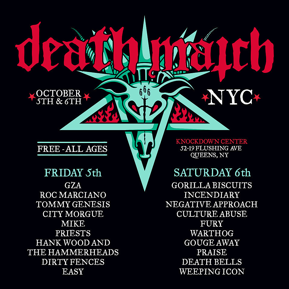 Death Match NYC full lineup (GZA, Gorilla Biscuits, Roc Marciano, Priests,  Negative Approach, MUCH more)