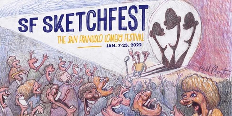 SF Sketchfest postpones 2022 edition due to Omicron surge