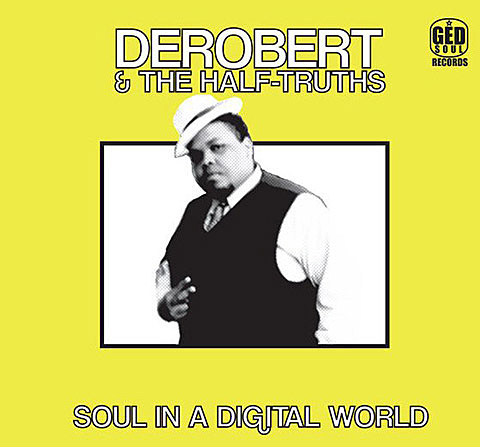 Derobert & The Half Truths