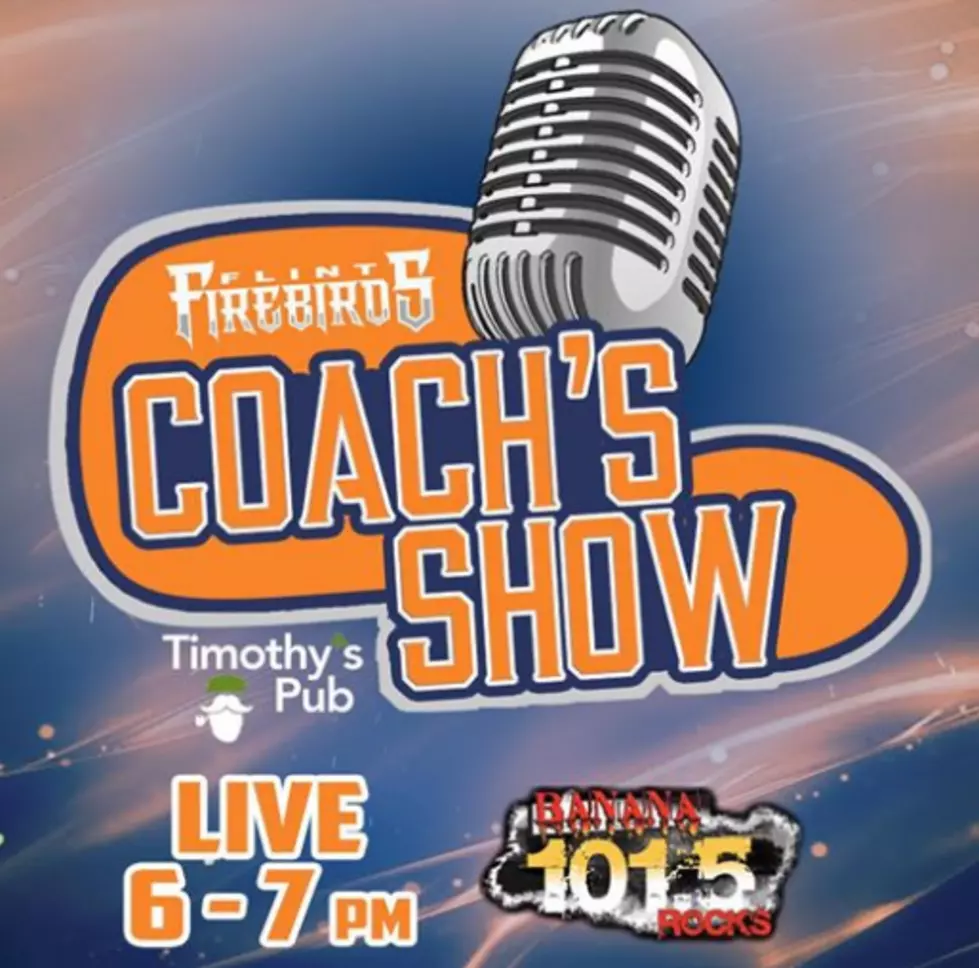 Join Banana 101.5 Tonight At Timothy&#8217;s Pub For The Flint Firebirds Coach&#8217;s Show
