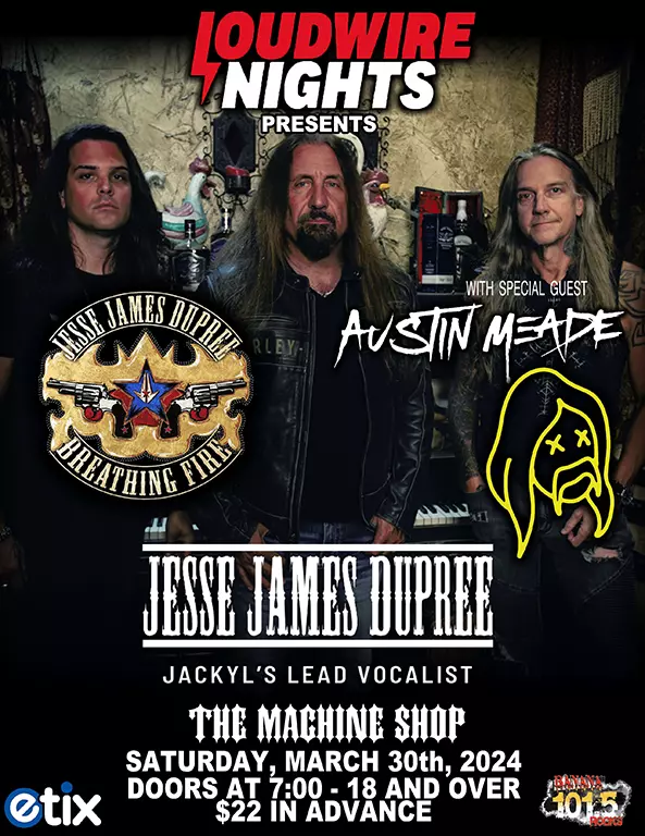 Come see Jesse James Dupree, lead singer of Jackyl, perform at the