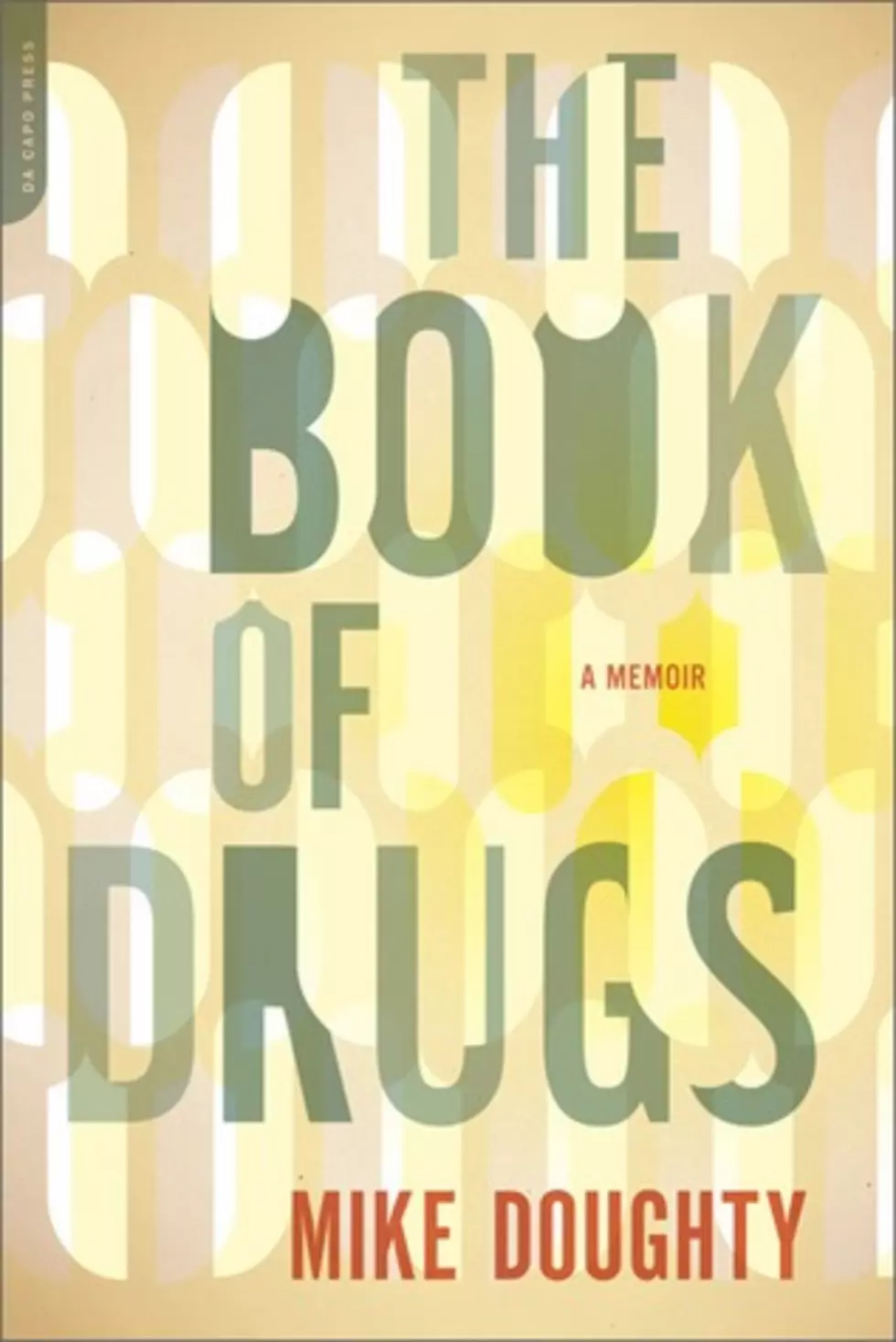 Mike Doughty wrote The Book of Drugs, playing &#038; reading @ Cactus Cafe (twice tonight)