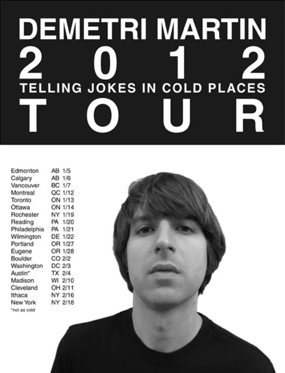 Demetri Martin playing not-as-cold Austin on cold places tour