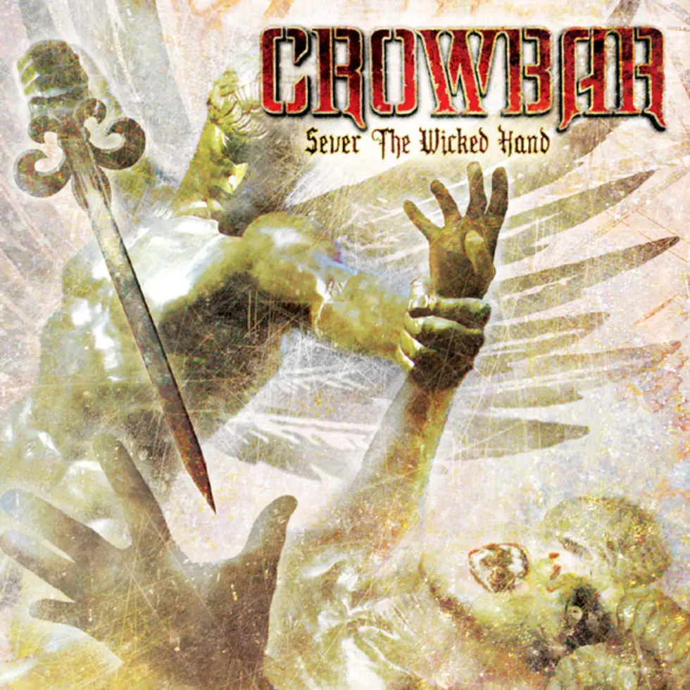 Crowbar &#8211; Sever the Wicked Hand
