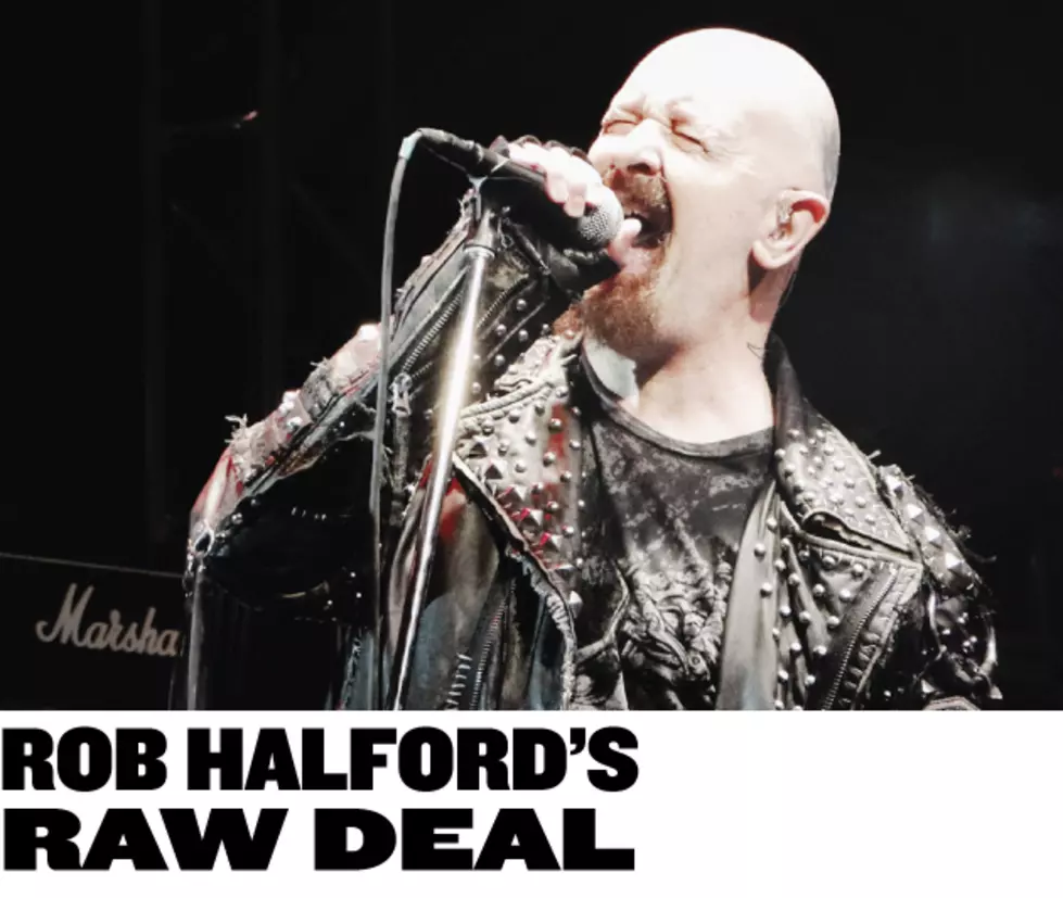 Rob Halford&#8217;s Raw Deal